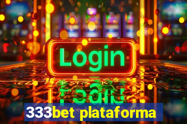 333bet plataforma